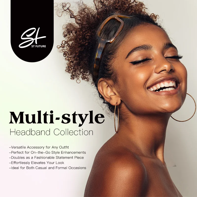 St Future Multi-style Headband Collection Elegant French Flair Headband  Glasses-friendly headbands Pearl Glide Travel Headband Grip & Glow Tooth Comb Band Grip & Glow Tooth Comb Band Seamless Ribbon