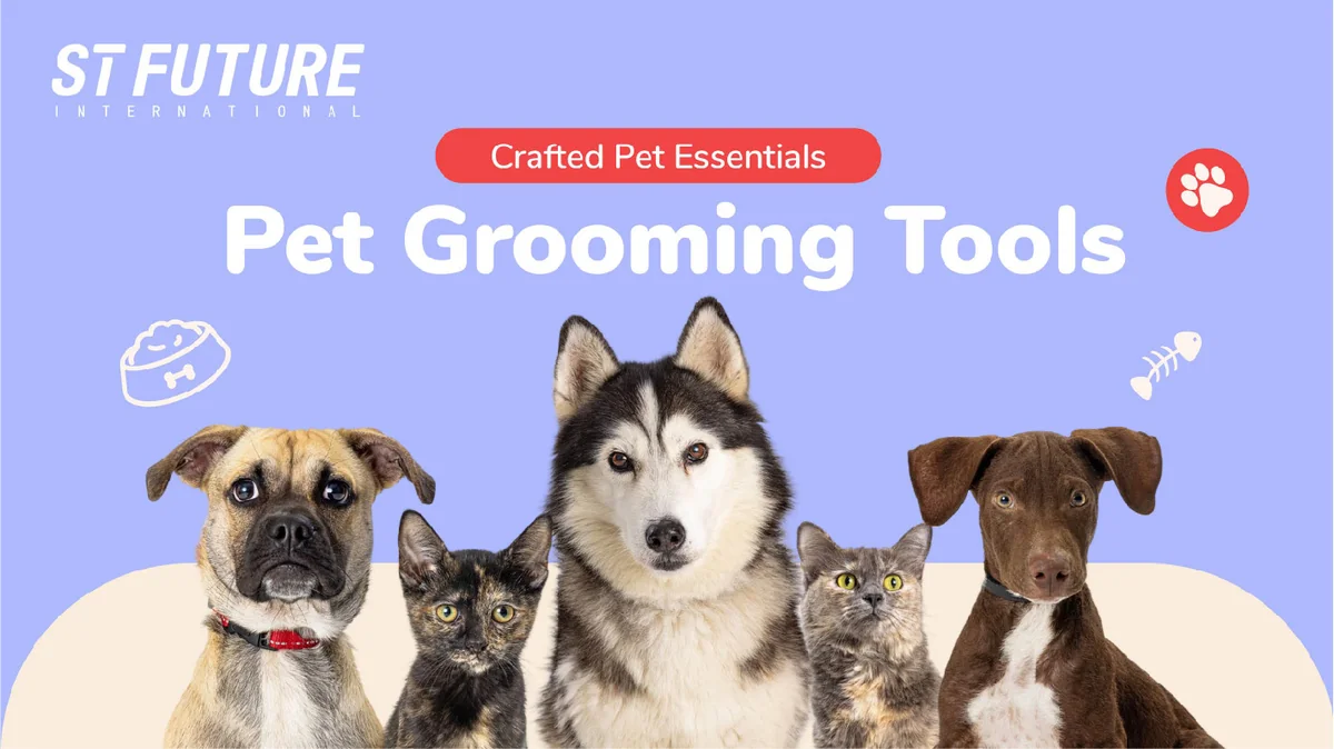 St Future Crafted Pet Essentials —Pet Grooming Tools Catalog